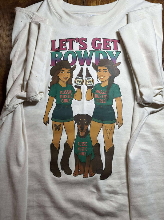 Lets Get Rowdy Oversized T-Shirt -